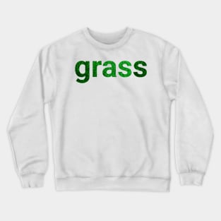 Grass Crewneck Sweatshirt